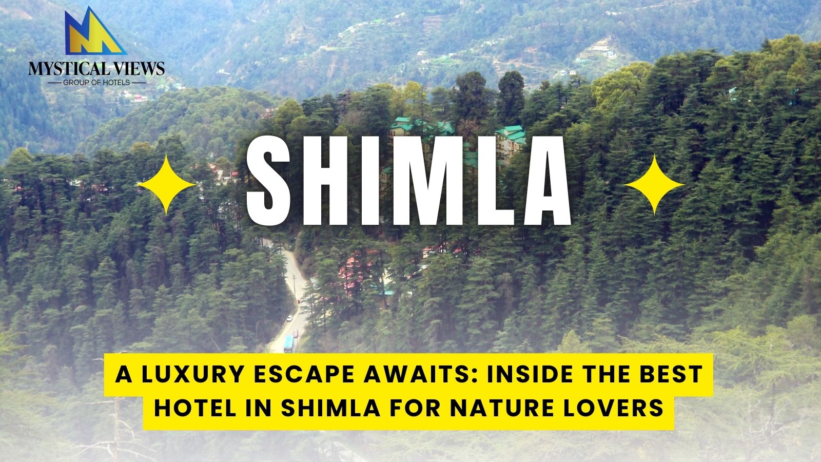 the Best Hotel in Shimla for Nature Lovers