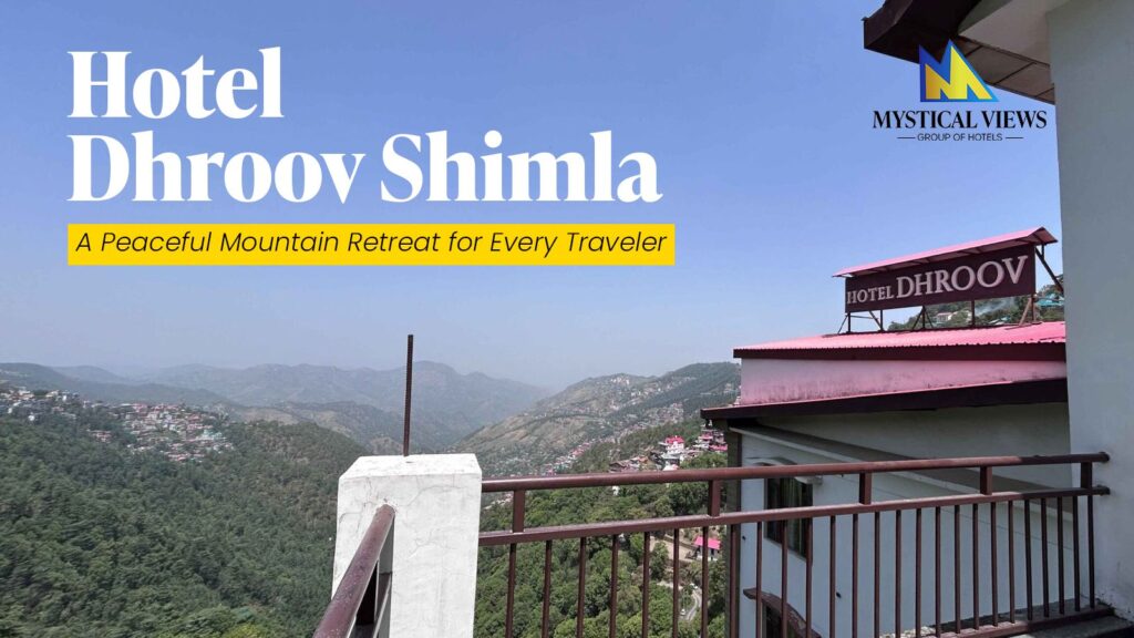 Hotel Dhroov Shimla
