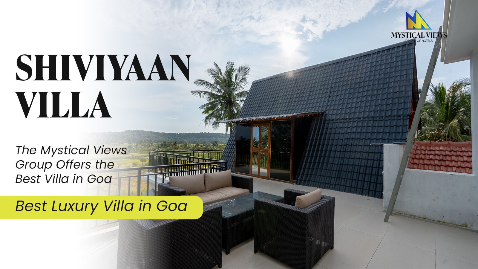 Shiviyaan Villa – The Mystical Views Group Offers the Best Villa in Goa | Best Luxury Villa in Goa