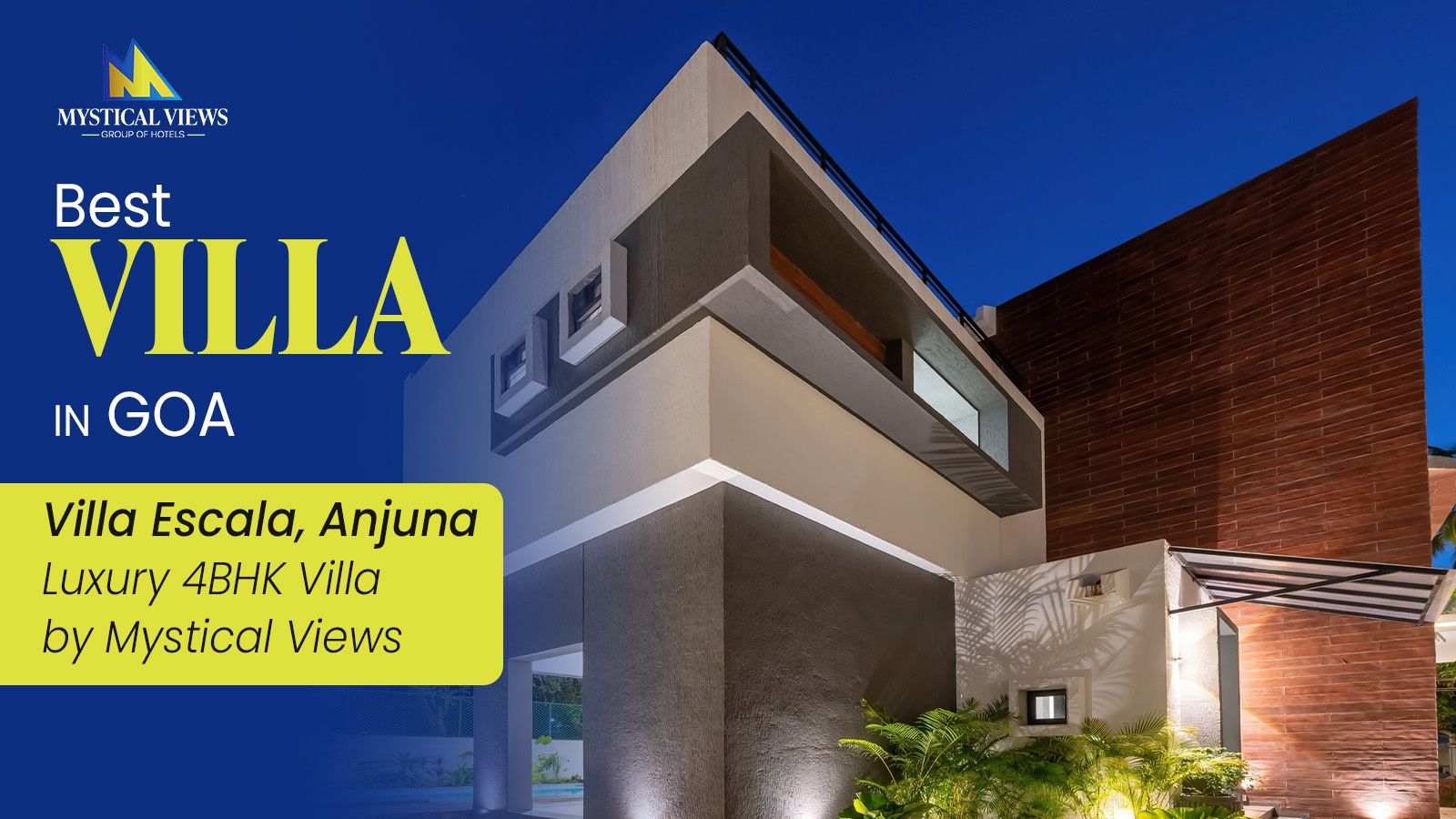 Best Villa in Goa | Villa Escala, Anjuna – Luxury 4BHK Villa by Mystical Views
