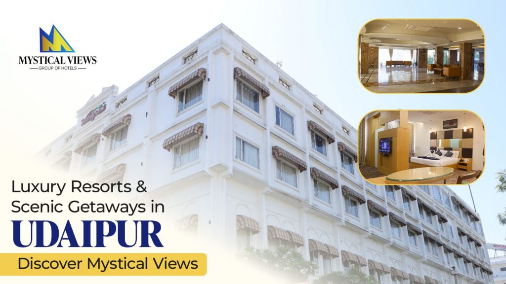 Best Luxury Resorts in the Udaipur