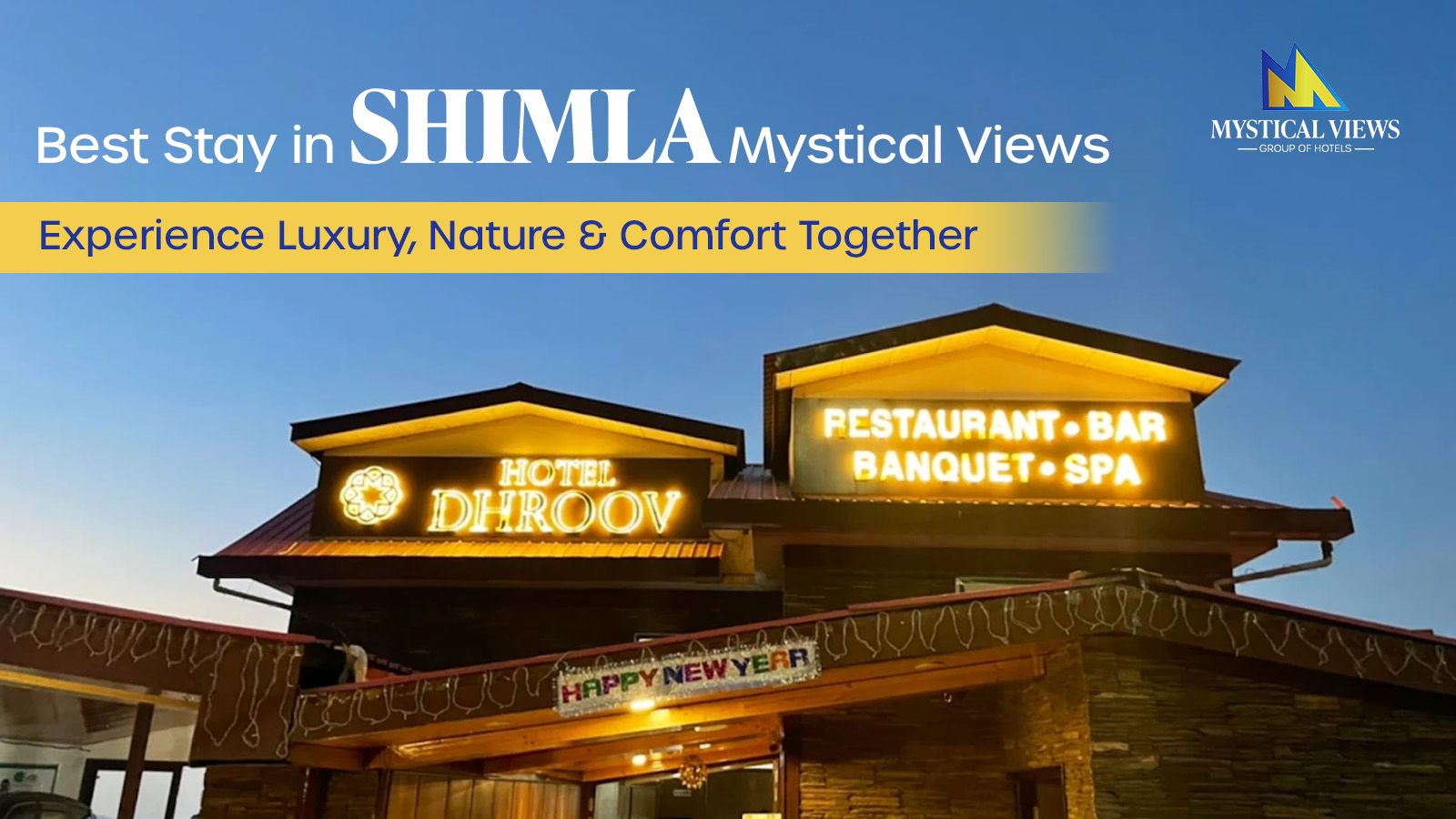 Best Stay in Shimla Mystical Views: Experience Luxury, Nature & Comfort Together