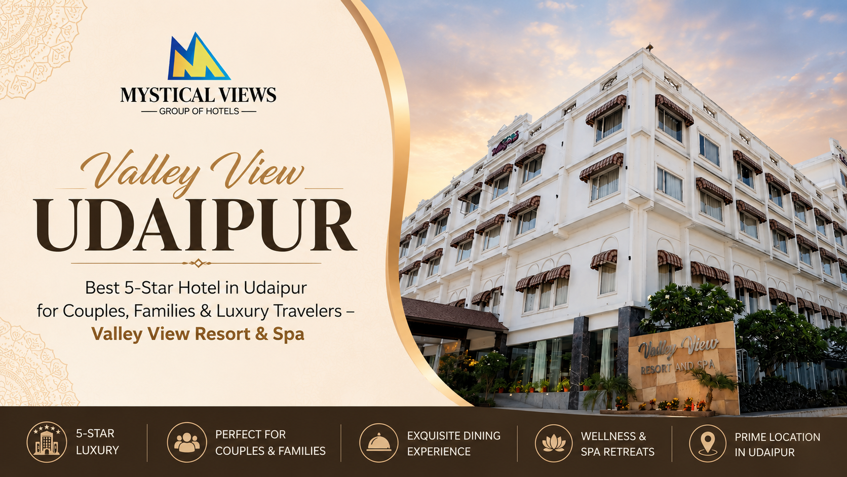 Best 5-Star Hotel in Udaipur for Couples, Families & Luxury Travelers – Valley View Resort & Spa