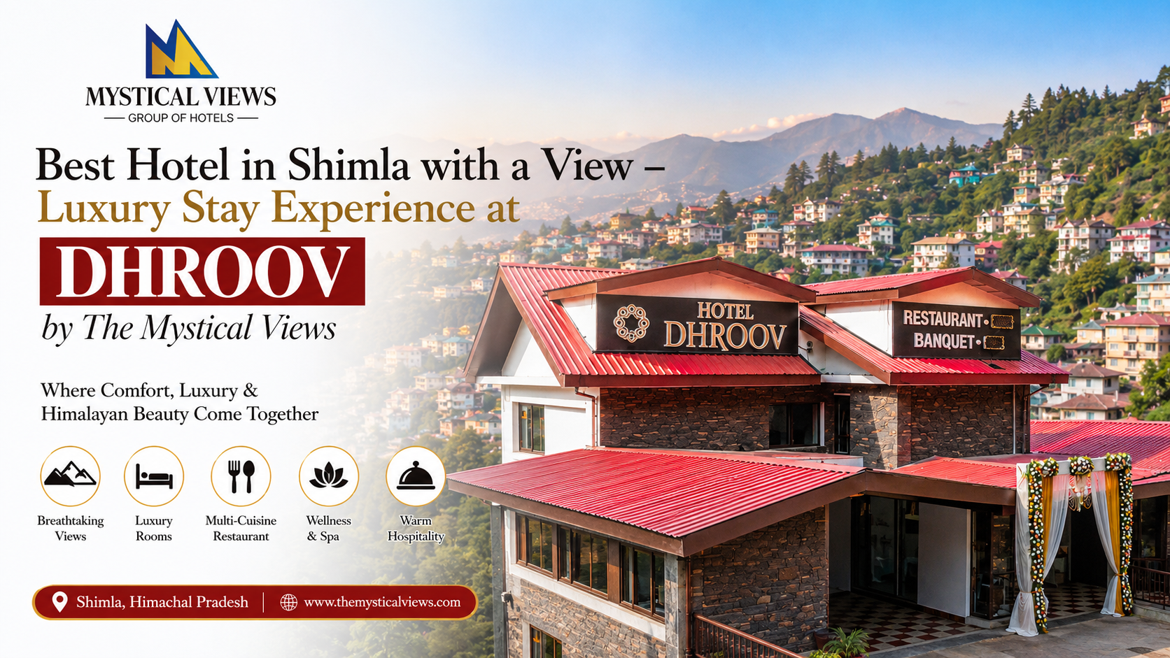 Best Hotel in Shimla with a View – Luxury Stay Experience at Dhroov by The Mystical Views