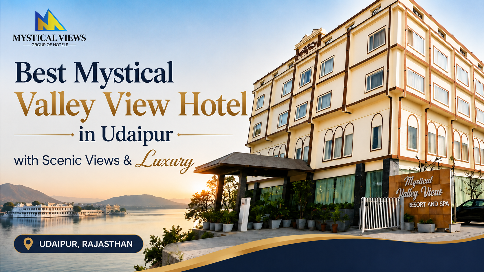 Best Mystical Valley View Hotel in Udaipur with Scenic Views & Luxury